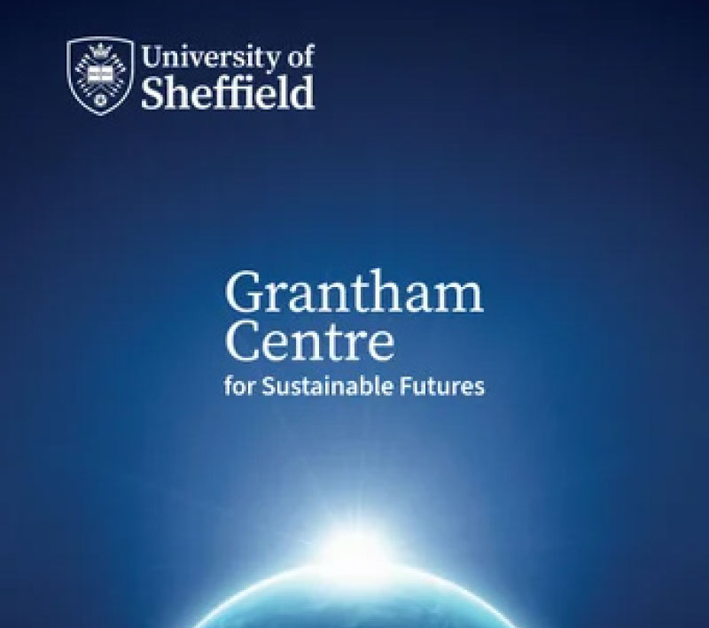 Grantham Centre for Sustainable Futures at University of Sheffield